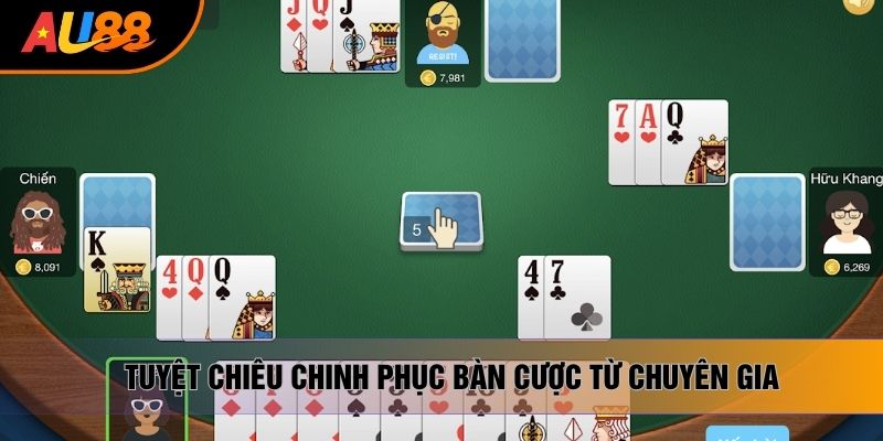 Tuyệt chiêu chinh phục bàn cược từ chuyên gia
